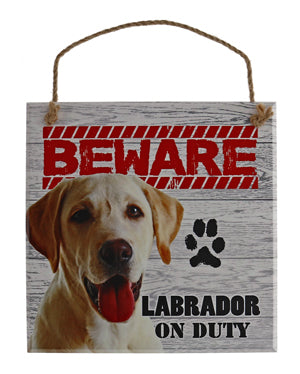 Beware of the dog pet signs. Golden Labrador on duty.