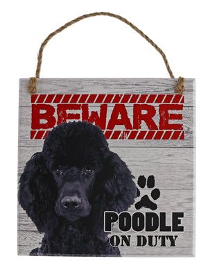 Beware of the dog pet signs. Poodle on Duty.