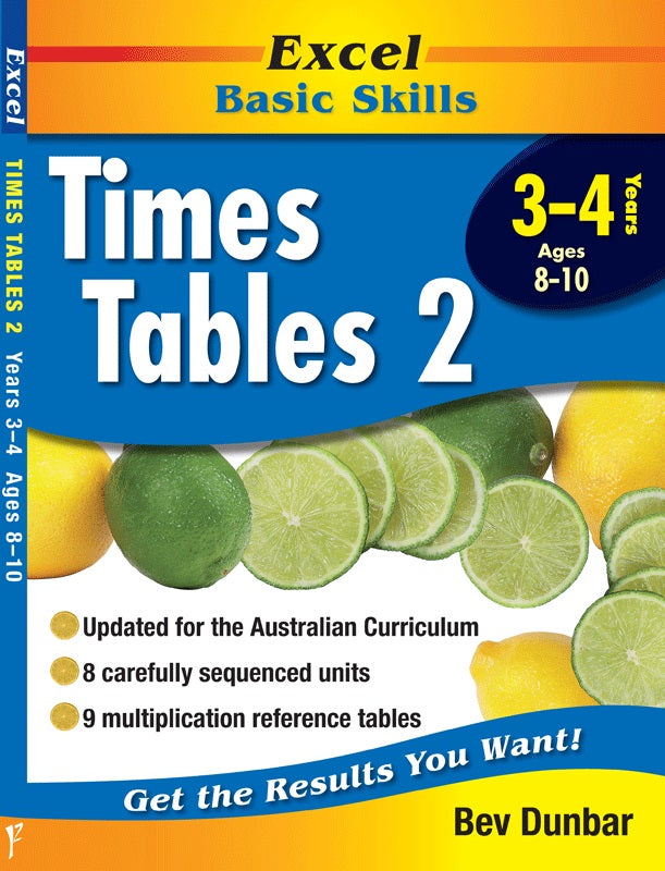 Excel Basic Skills Educational Book. Times Tables 2 for Years 3-4 ( Ages 8-10 ) by Bev Dunbar.