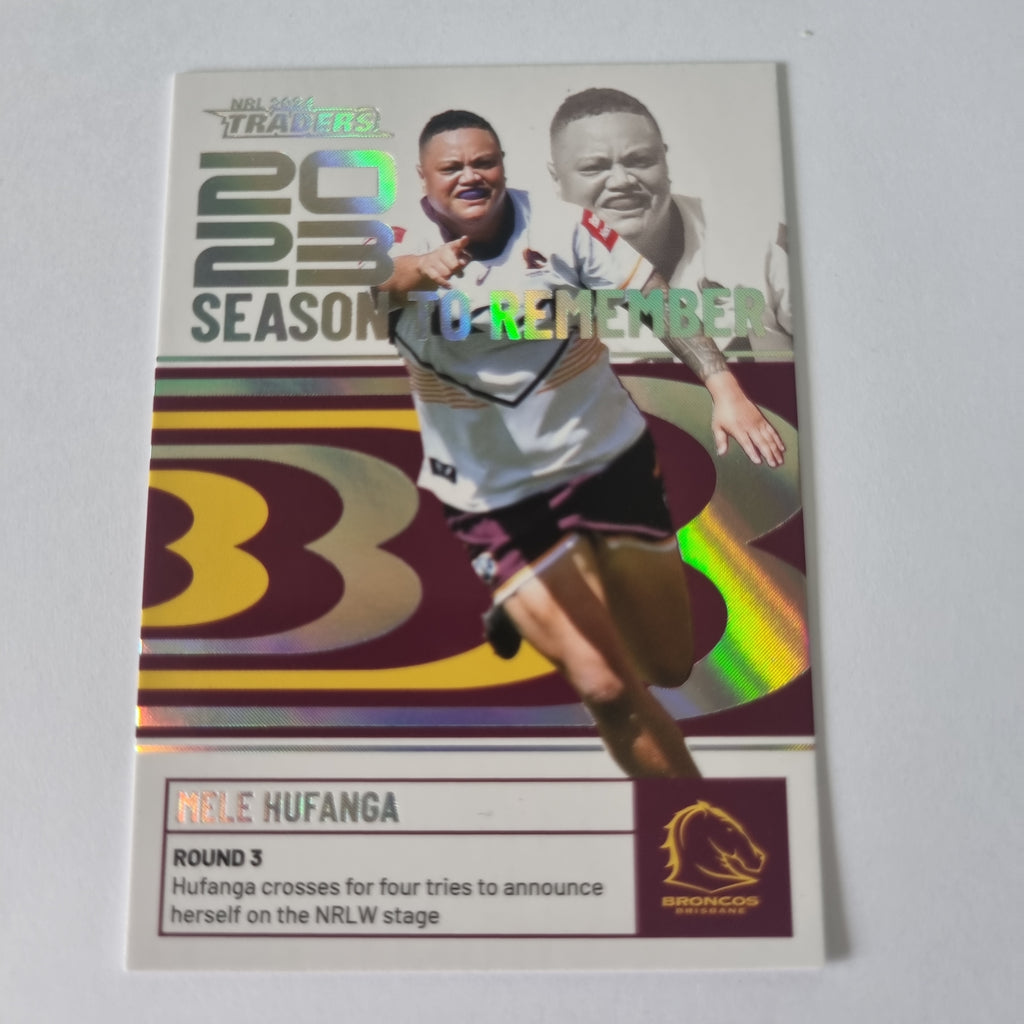 NRL 2024 Traders - Season to Remember - #SR03 - Mele Hufanga - Broncos