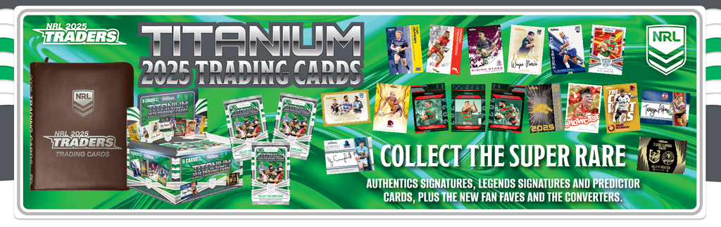 NRL 2025 Traders Titanium - Base Set (153 Cards) - PREORDER 6th March