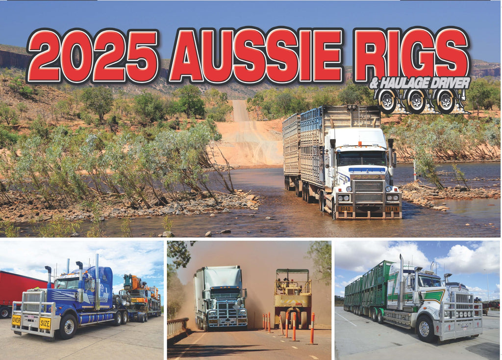 Aussie Rigs and Haulage Driver 2025 A4 Calendar.