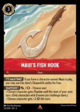 Disney Lorcana: Into the Inklands set 3. Maui's Fish Hook rare trading card.