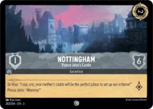 Disney Lorcana: Into the Inklands set 3. Nottingham "Prince John's Castle" Common trading card.