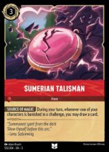 Disney Lorcana: Into the Inklands set 3. Sumerian Talisman uncommon trading card.