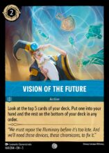 Disney Lorcana set 5 Shimmering Skies. Vision of the Future common trading card.