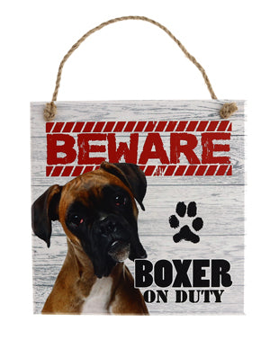 Beware of the dog pet signs. Boxer on duty.
