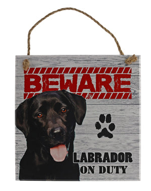 Beware of the Dog pet signs - Black Labrador on duty.