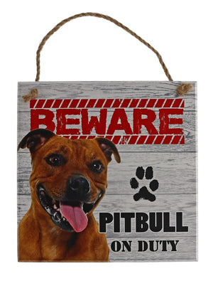 Beware of the dog pet signs. Pitbull on duty.