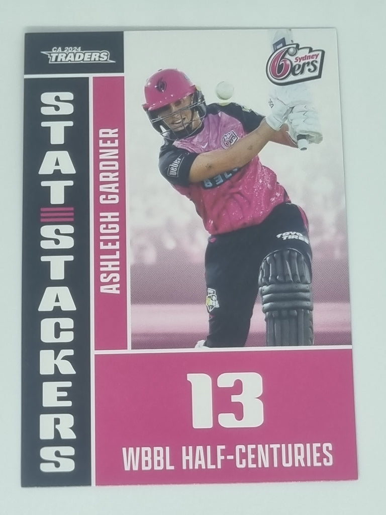 2024-25 LUXE Cricket - Stat Stackers - #SS36 - Ashleigh Gardner - Sixers