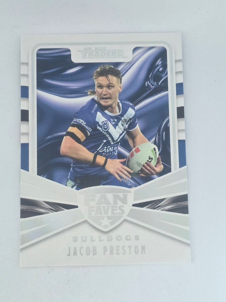 NRL 2025 Traders | Fan Favourites | #FF9 | Jacob Preston | Bulldogs