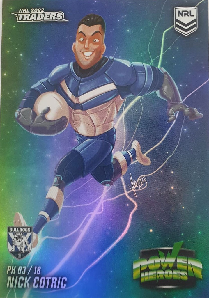 2022 TLA NRL Traders insert series Power Heroes of Canterbury Bankstown Bulldogs player Nick Cotric Card 03/18.
