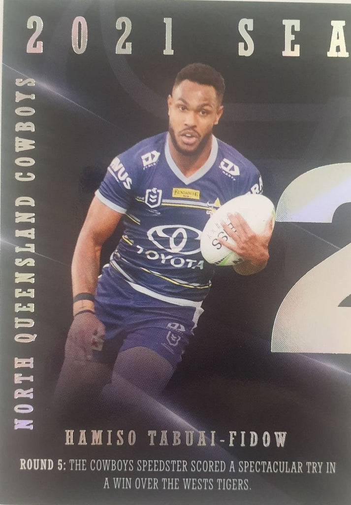 2022 TLA NRL Traders Trading card insert series 2021 Season to Remember of North Queensland Cowboys player Hamiso Tabuai-Fidow card 25/48.