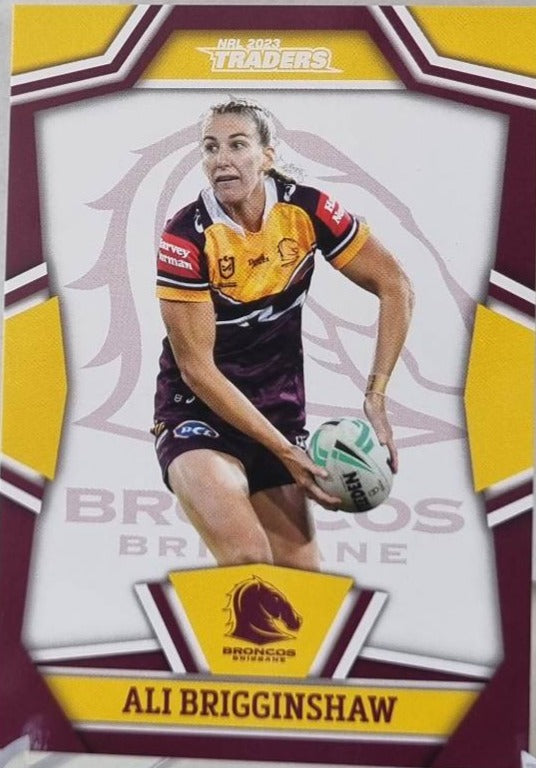 NRLW3 - Ali Brigginshaw - Brisbane Broncos - 2023 Traders NRL