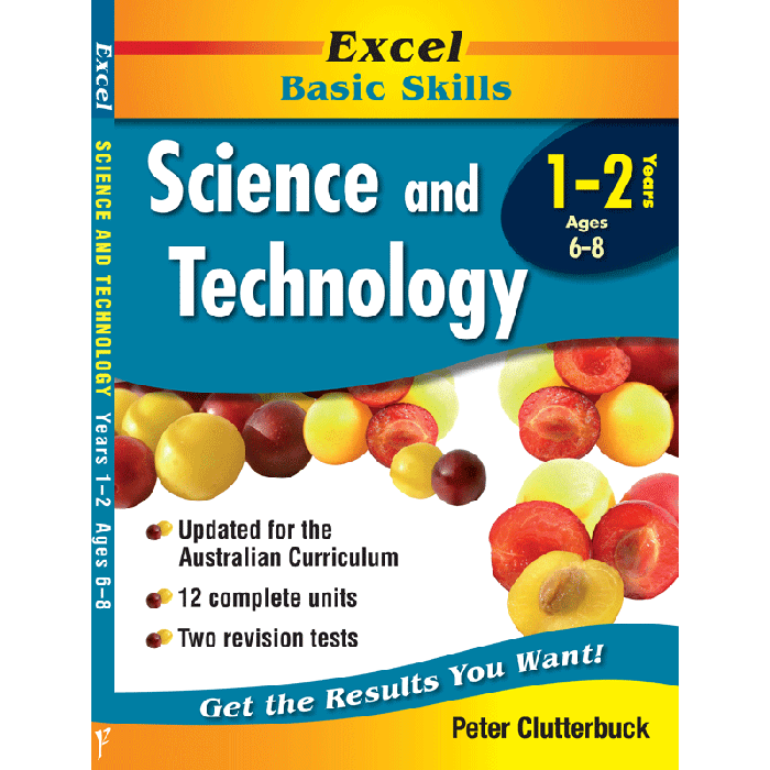 Excel Basic Skills Educational Book for Science & Technology Years 1-2 (Ages 6-8) by Peter Clutterbuck.