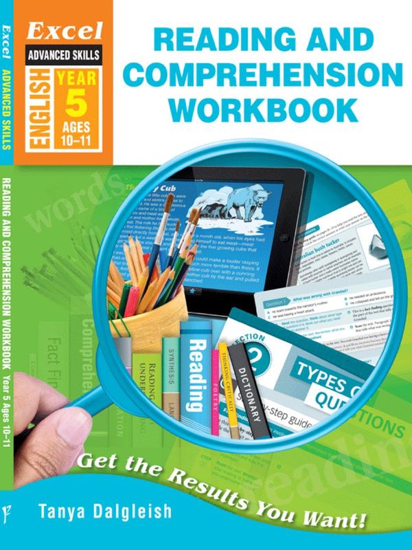 Excel Advanced Skills Reading & Comprehension Workbook for Year 5 (Ages 10-11) by Tanya Dalgleish.