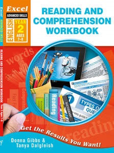 Excel Advanced Skills Reading & Comprehension Workbook for Year 2 (Ages 7-8) by Donna Gibbs & Tanya Dalgleish.