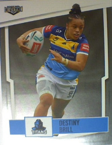 Destiny Brill of the Gold Coast Titans from the NRLW insert series of 2022 NRL Elite trading cards.
